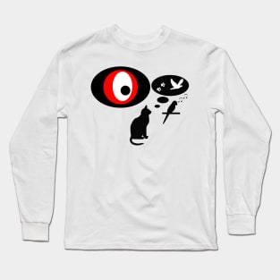 my eye on the cat on the bird Long Sleeve T-Shirt